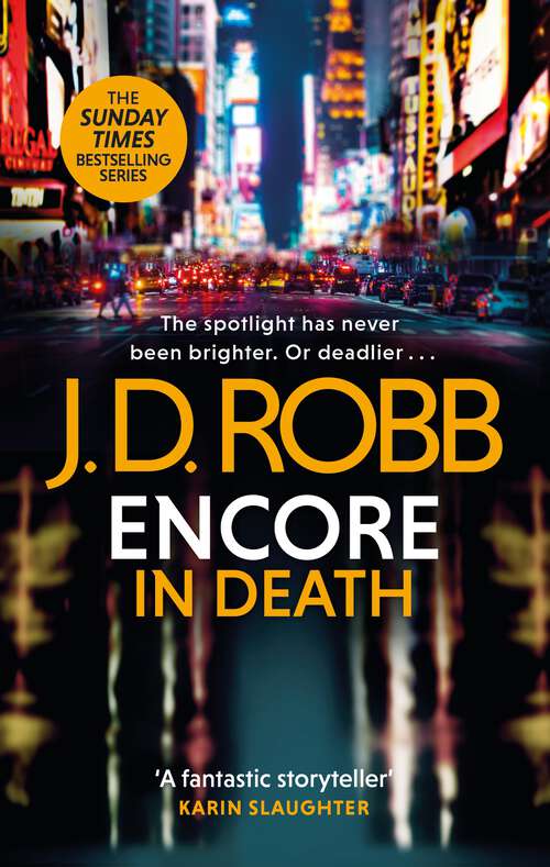 Book cover of Encore in Death: An Eve Dallas thriller (In Death #56)