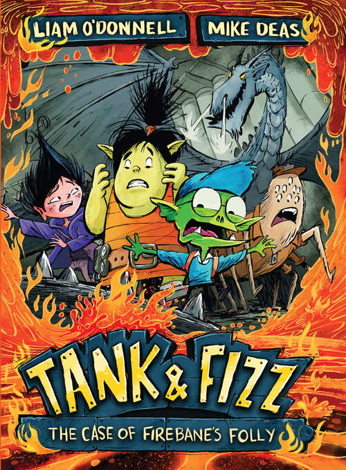 Book cover of Tank & Fizz: The Case of Firebane's Folly (Tank & Fizz #4)