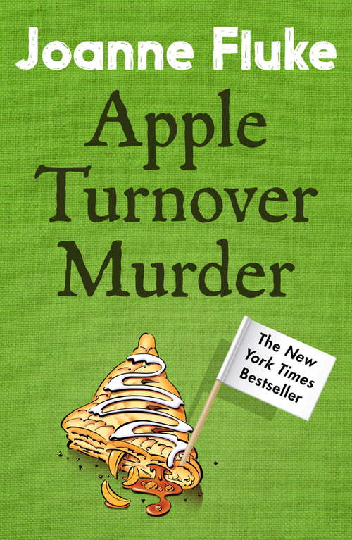 Book cover of Apple Turnover Murder: A dangerously delicious whodunnit (Hannah Swensen: No. 14)