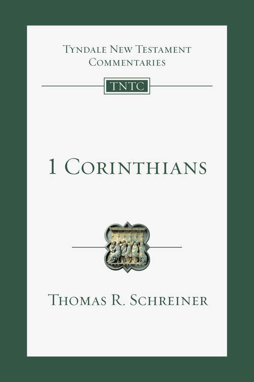 1 Corinthians: An Introduction and Commentary (Tyndale New Testament Commentaries)