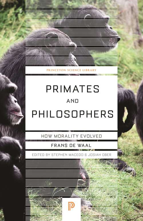 Book cover of Primates and Philosophers: How Morality Evolved