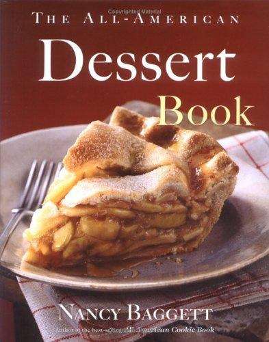 Book cover of The All-american Dessert Book