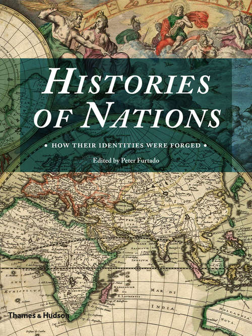 Book cover of Histories of Nations: How Their Identities Were Forged