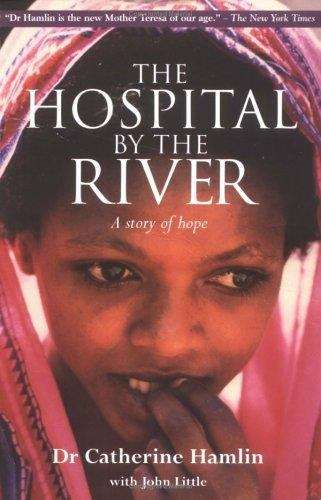 Book cover of The Hospital by the River: A Story of Hope