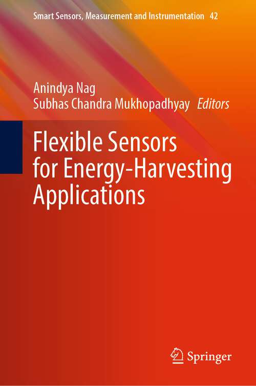 Book cover of Flexible Sensors for Energy-Harvesting Applications (1st ed. 2022) (Smart Sensors, Measurement and Instrumentation #42)