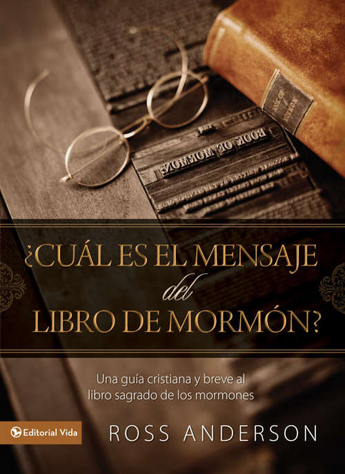 Book cover of ¿Cuál es el mensaje del Libro de Mormón?: Una guía cristiana y breve al libro sagrado de los mormones