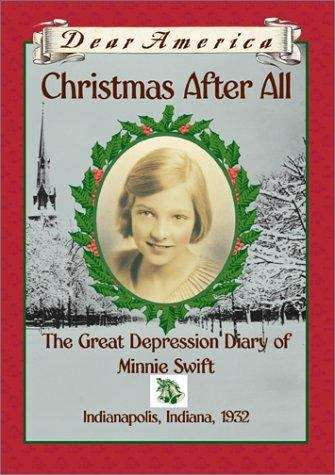 Book cover of Christmas after All: The Great Depression Diary of Minnie Swift (Dear America)