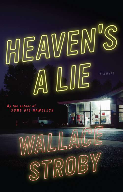 Book cover of Heaven's a Lie