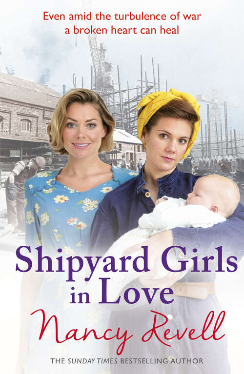 Book cover of Shipyard Girls in Love: Shipyard Girls 4 (The Shipyard Girls Series #4)
