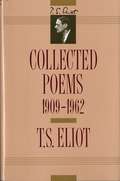 Collected Poems: 1909-1962
