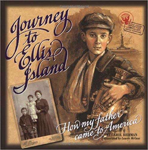 Book cover of Journey to Ellis Island: How My Father Came to America
