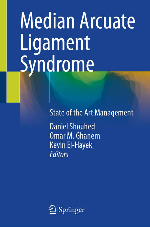 Book cover of Median Arcuate Ligament Syndrome: State of the Art Management