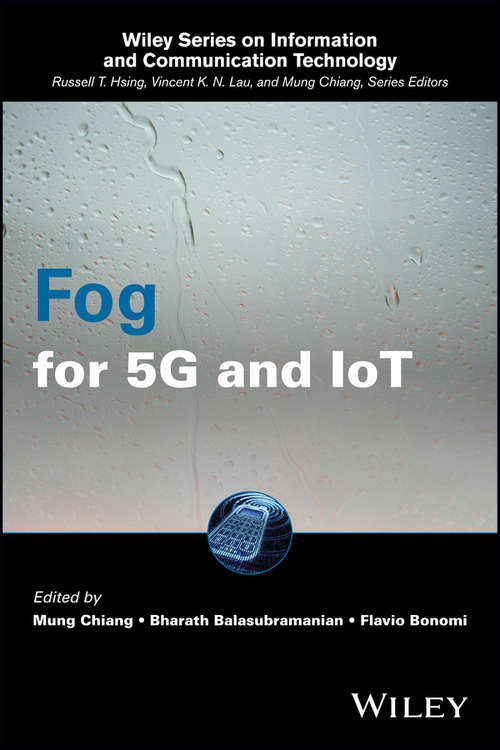 Fog for 5G and IoT