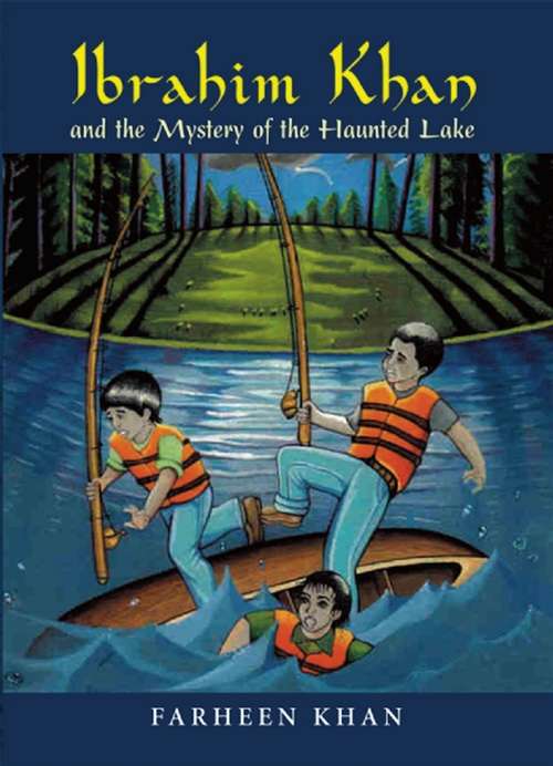 Book cover of Ibrahim Khan and the Mystery of the Haunted Lake