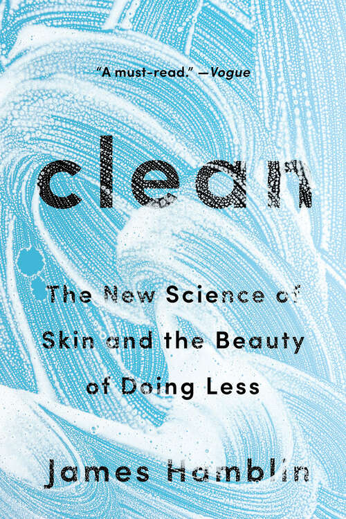 Book cover of Clean: The New Science of Skin