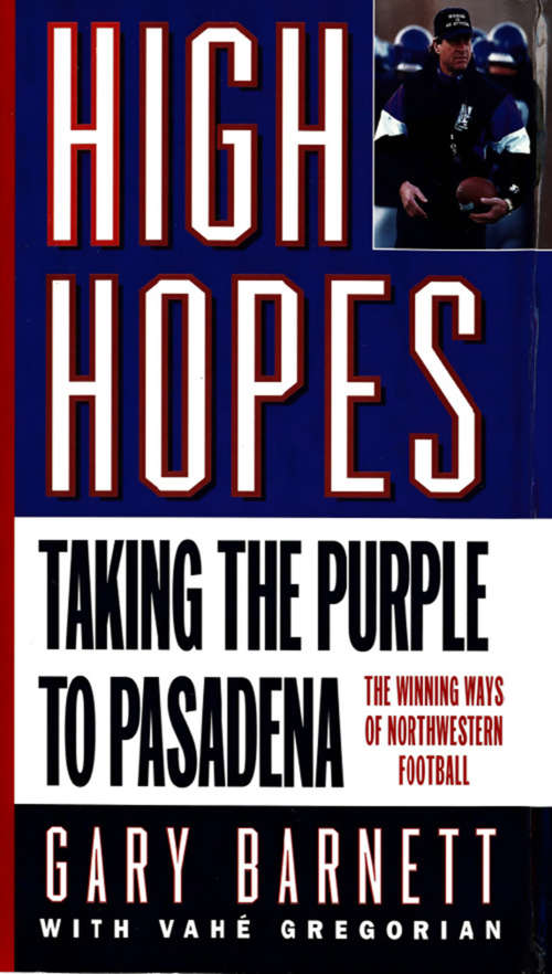 Book cover of High Hopes: Taking the Purple to Pasadena