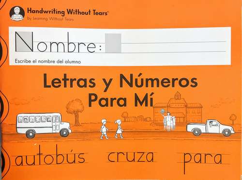 Book cover of Handwriting Without Tears: Letras y Números Para Mí