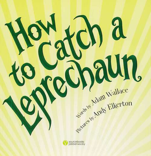 Book cover of How to Catch a Leprechaun (How To Catch Ser.)