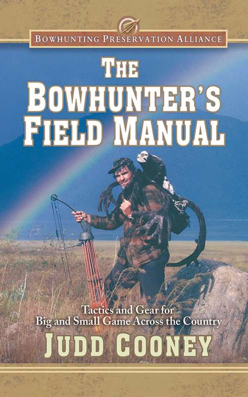 Book cover of The Bowhunter's Field Manual