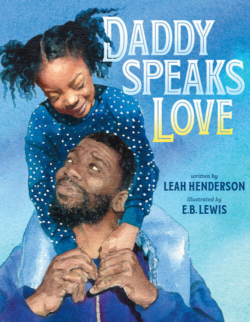 Book cover of Daddy Speaks Love