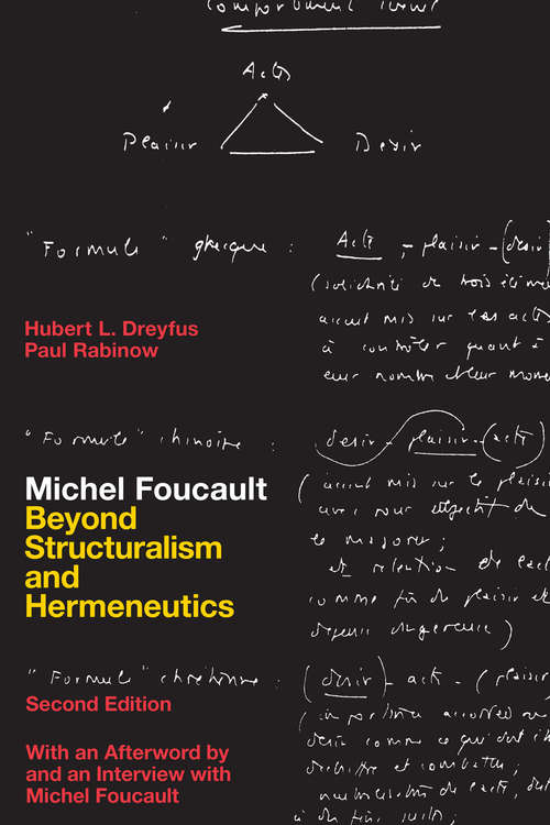 Michel Foucault: Beyond Structuralism and Hermeneutics, Second Edition