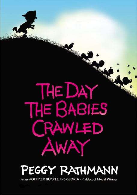 Book cover of The Day the Babies Crawled Away