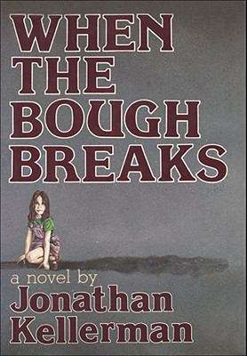 Book cover of When the Bough Breaks (Alex Delaware #1)