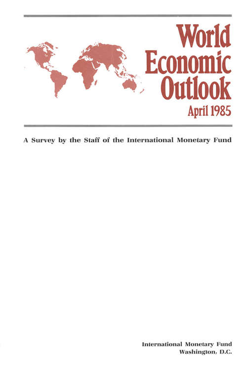Book cover of World Economic Outlook, April 1985