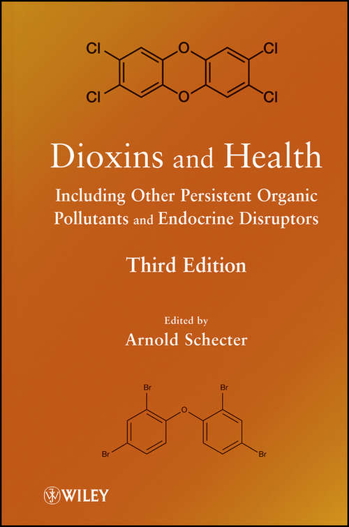 Book cover of Dioxins and Health: Including Other Persistent Organic Pollutants and Endocrine Disruptors