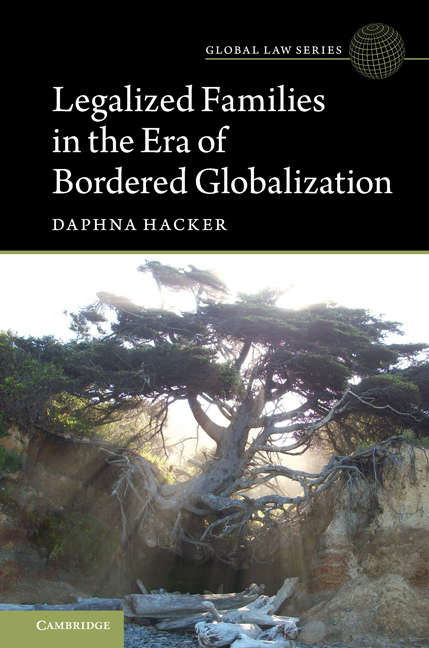 Book cover of Global Law Series: Legalized Families in the Era of Bordered Globalization (Global Law Series)