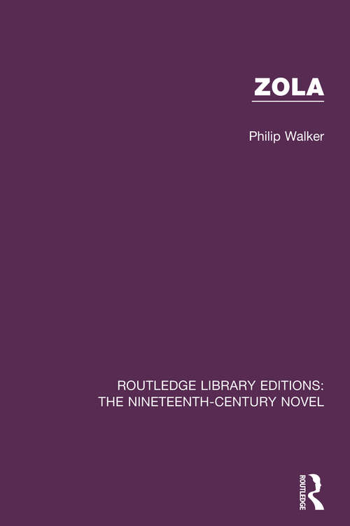 Book cover of Zola (Routledge Library Editions: The Nineteenth-Century Novel #38)