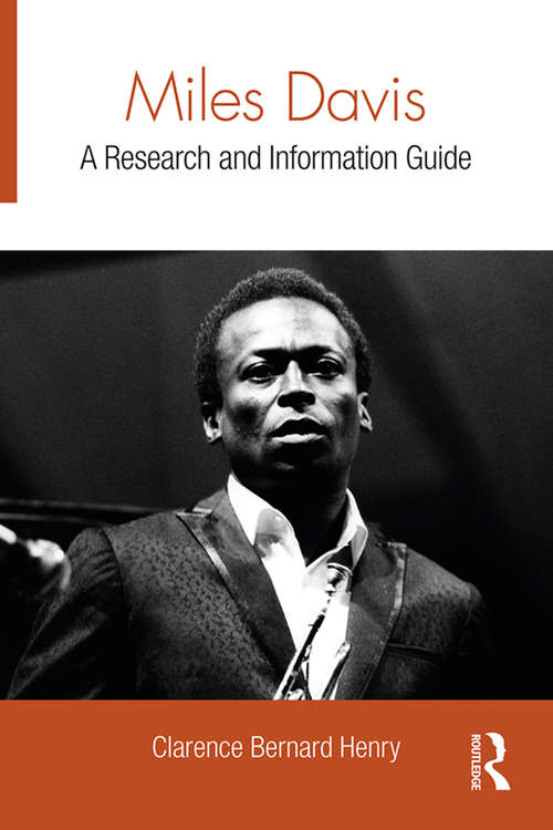Book cover of Miles Davis: A Research and Information Guide (Routledge Music Bibliographies)