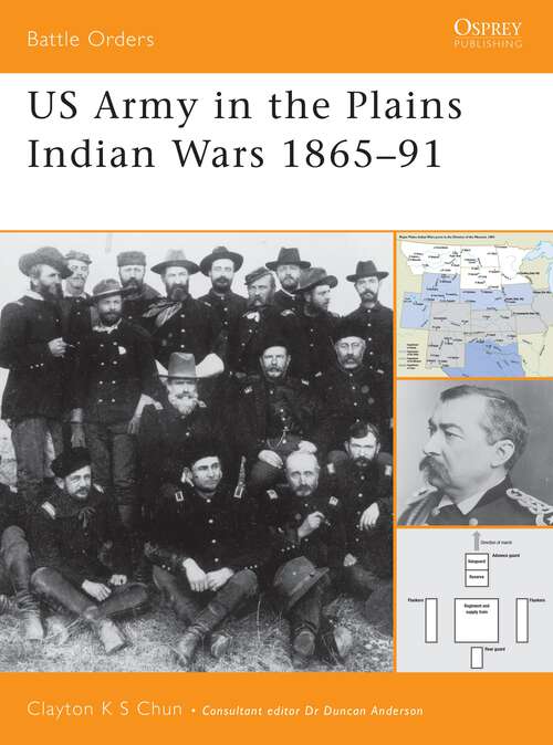 Book cover of US Army in the Plains Indian Wars 1865-1891