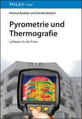 Pyrometrie und Thermografie: Leitfaden für die Praxis