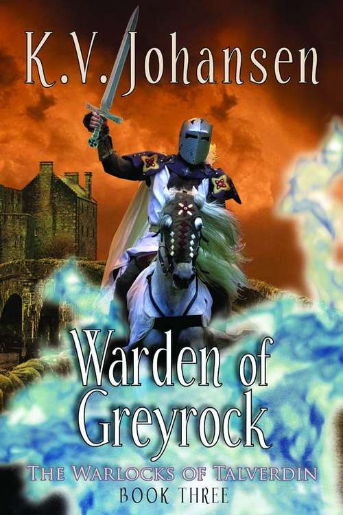 Book cover of Warden of Greyrock   (The Warlocks of Talverdin #3)