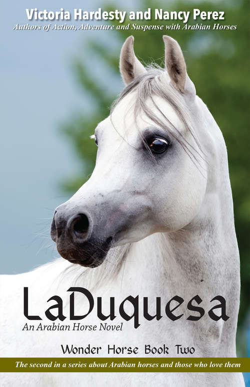 Book cover of LaDuquesa: An Arabian Horse Novel