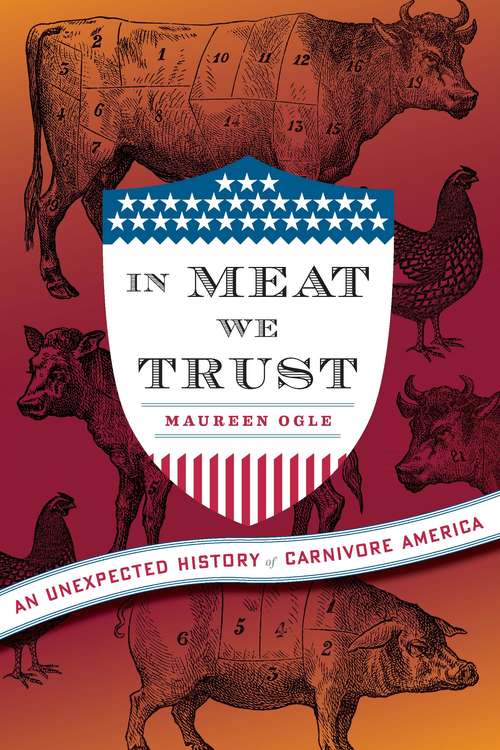 Book cover of In Meat We Trust