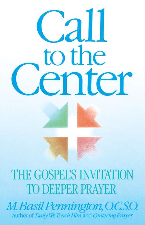 Book cover of Call to the Center