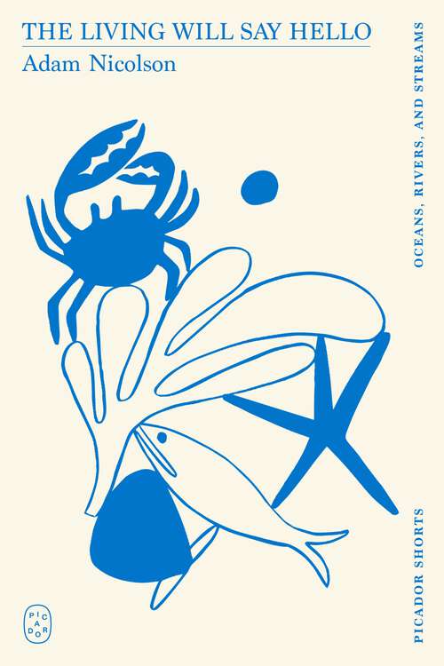 Book cover of The Living Will Say Hello (Picador Shorts)