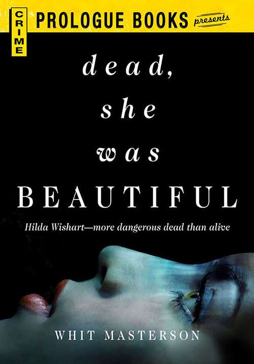 Book cover of Dead, She Was Beautiful