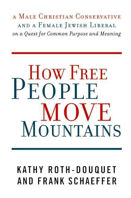 Book cover of How Free People Move Mountains