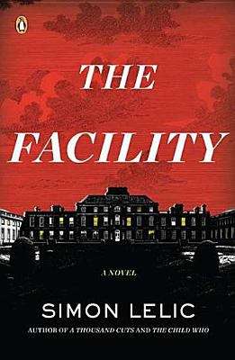 Book cover of The Facility