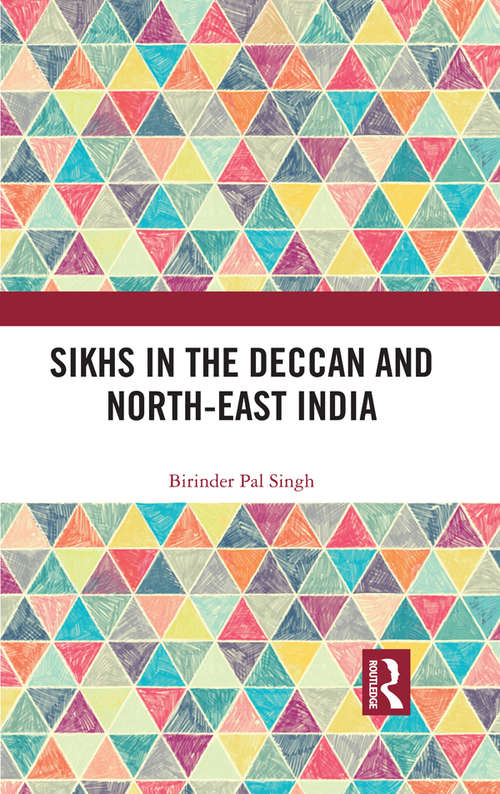 Sikhs in the Deccan and North-East India