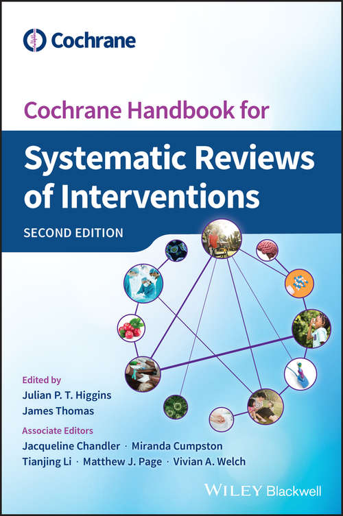 Cochrane Handbook for Systematic Reviews of Interventions (Wiley Cochrane Series #4)