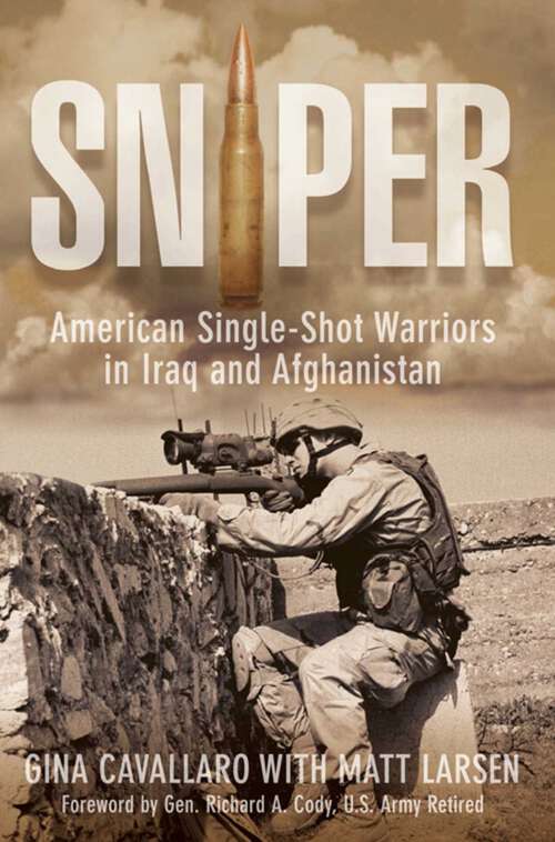 Book cover of Sniper: American Single-Shot Warriors in Iraq and Afghanistan