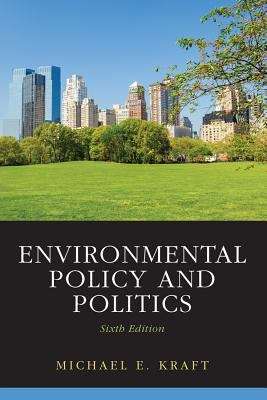 Book cover of Environmental Policy and Politics