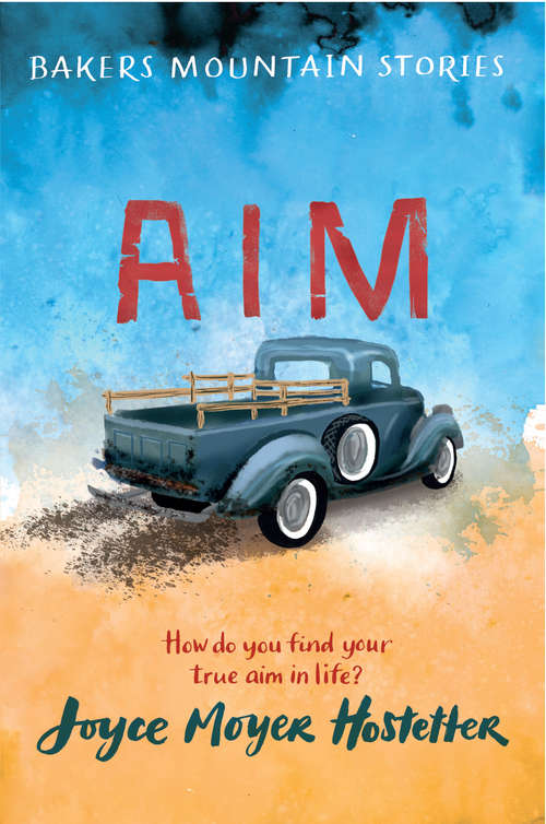 Book cover of Aim (Bakers Mountain Stories)