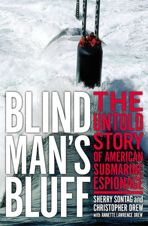 Book cover of Blind Man's Bluff: The Untold Story Of American Submarine Espionage (Thorndike/g. K. Hall Paperback Bestsellers Ser.)