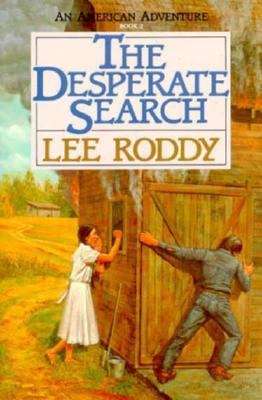 Book cover of The Desperate Search (Bethany House's The American Adventure #2)