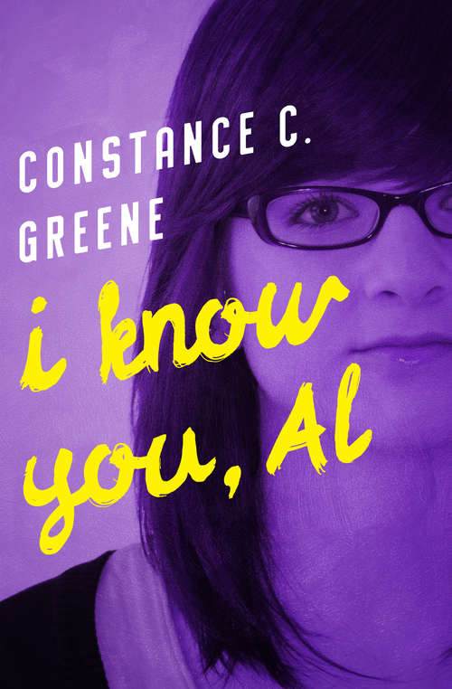 Book cover of I Know You, Al: The Al Series, Book Two